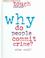 Cover of: Why Do People Commit Crime? (Exploring Tough Issues)