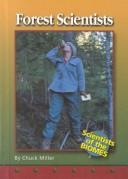 Cover of: Forest Scientists (Scientists of the Biomes)