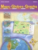 Cover of: Maps, Globes, Graphs: Level B