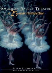 Cover of: American Ballet Theatre: A 25 Year Retrospective