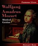 Cover of: Wolfgang Amadeus Mozart: Musical Genius (Famous Lives)