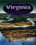 Cover of: Virginia: The History of Virginia Colony, 1607-1776 (Wiener, Roberta, 13 Colonies.)