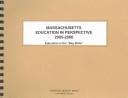 Cover of: Massachusetts Education in Perspective 2005-2006 | 