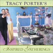Cover of: Tracy Porters Inspired Gatherings