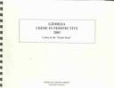Cover of: Georgia Crime in Perspective 2003: Crime in the "Peach State" (Georgia Crime in Perspective)