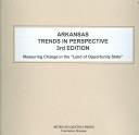 Arkansas State Trends in Perspective by Kathleen O'Leary Morgan, Scott E. Morgan, CQ Press Staff