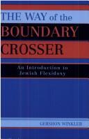 Cover of: The Way of the Boundary Crosser by Gershon Winkler