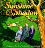 Cover of: Sunshine & shadow by Lynn Franks Johnston