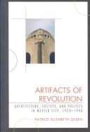 Cover of: Artifacts of Revolution by Patrice Olsen