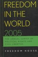 Cover of: Freedom in the World 2005 | Freedom House