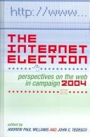 Cover of: The Internet Election by John C. Tedesco