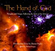 Cover of: The Hand Of God: A Collection of Thoughts and Images Reflecting the Spirit of the Universe