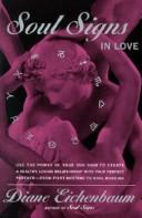 Cover of: Soul Signs in Love by Diane Eichenbaum, Diane Eichenbaum