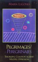 Cover of: Pilgrimages/Peregrinajes by Mar'a Lugones