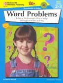 Cover of: The 100+ Series Word Problems, Grades 2-3: Building Mathematical Knowledge Through Problem Solving (Word Problems (Instructional Fair))