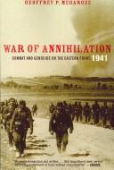 Cover of: War of Annihilation by Megargee Geoffrey