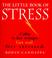 Cover of: The Little Book Of Stress