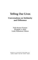 Cover of: Telling Our Lives: Conversations on Solidarity & Difference
