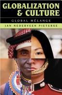 Cover of: Globalization and Culture by Jan Nederveen Pieterse, Jan Nederveen Pieterse