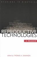 Cover of: Reproductive technologies: a reader