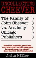 Cover of: Uncollecting Cheever: The Family of John Cheever vs. Academy Chicago Publishers