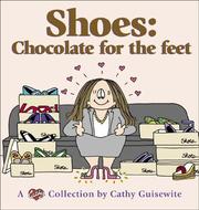 Cover of: Shoes:  Chocolate For The Feet - A Cathy Collection