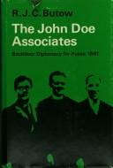 Cover of: The John Doe Associates: backdoor diplomacy for peace, 1941.