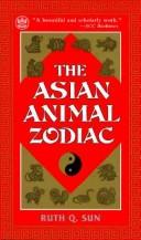 Cover of: The Asian Animal Zodiac