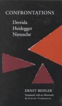 Cover of: Confrontations: Derrida/Heidegger/Nietzsche