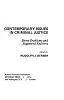 Cover of: Contemporary Issues in Criminal Justice: Some Problems and Suggested Reforms (National university publications)