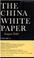 Cover of: The China White Paper