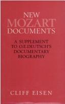 Cover of: New Mozart Documents: A Supplement to O. E. Deutsch's Documentary Biography