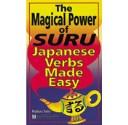 Cover of: The Magical Power of Suru: Japanese Verbs Made Easy