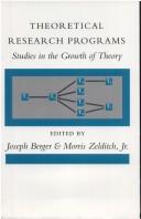 Cover of: Theoretical Research Programs: Studies in the Growth of Theory