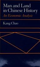 Cover of: Man and land in Chinese history: an economic analysis