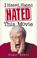 Cover of: I Hated, Hated, Hated This Movie