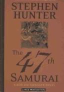 Cover of: The 47th samurai