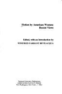 Cover of: Fiction by American Women: Recent Views (National University Publications)