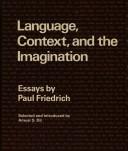 Cover of: Language, context, and the imagination: essays