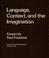 Cover of: Language, context, and the imagination