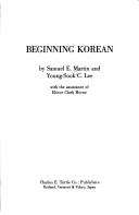 Cover of: Beginning Korean by Samuel Elmo Martin