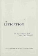 Cover of: In Litigation: Do the ""Haves"" Still Come Out Ahead?