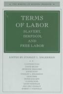Terms of labor by Stanley L. Engerman