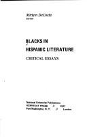 Cover of: Blacks in Hispanic literature: critical essays