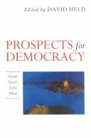 Cover of: Prospects for Democracy: North, South, East, West