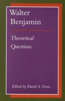 Cover of: Walter Benjamin: Theoretical Questions