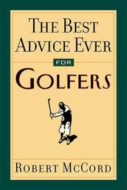 Cover of: The Best Advice Ever For Golfers by Robert McCord