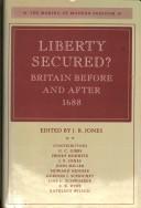 Cover of: Liberty secured?: Britain before and after 1688