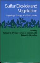 Cover of: Sulfur dioxide and vegetation by edited by William E. Winner, Harold A. Mooney, and Robert A. Goldstein.