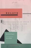 Cover of: Relays: literature as an epoch of the postal system